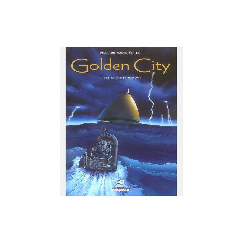 GOLDEN CITY T07 LES ENFANTS PERDUS