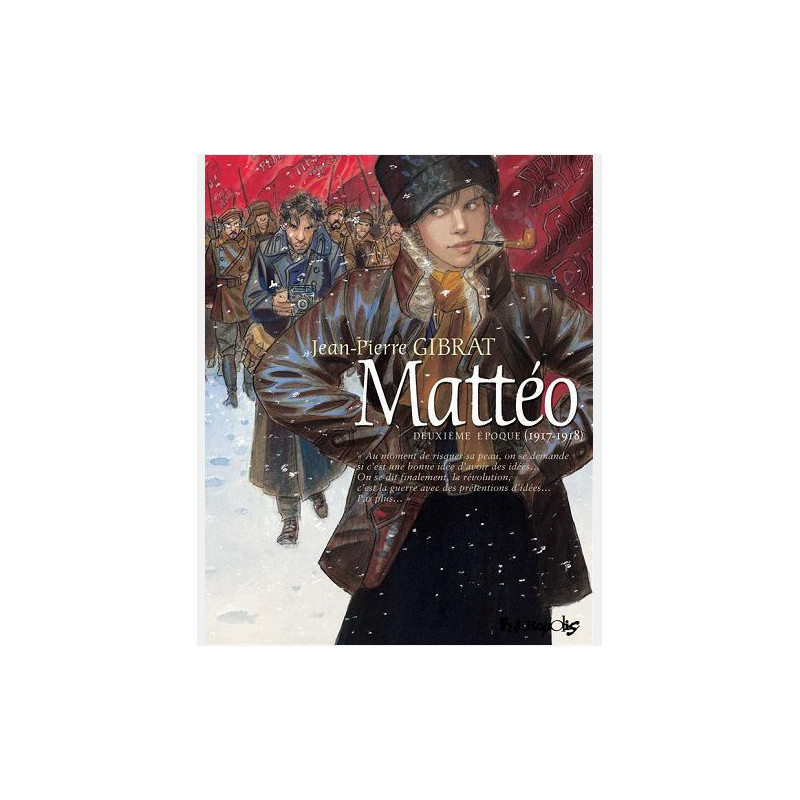 MATTEO TOME 2-DEUXIEME EPOQUE 1917-1918
