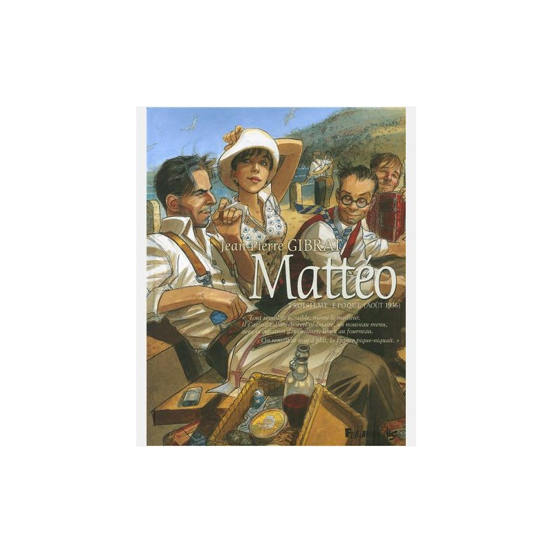 MATTEO TOME 3-TROISIEME EPOQUE AOUT 1936
