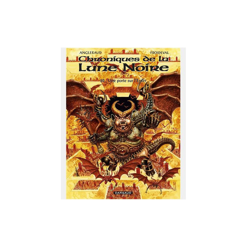 LES CHRONIQUES LA LUNE NOIRE - LES CHRONIQUES DE LA LUNE NOIRE - TOME 20 - UNE PORTE SUR LENFER