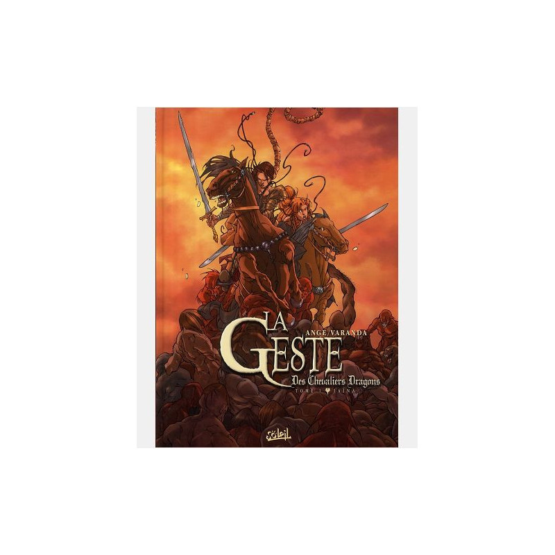 LA GESTE DES CHEVALIERS DRAGONS T01 NED