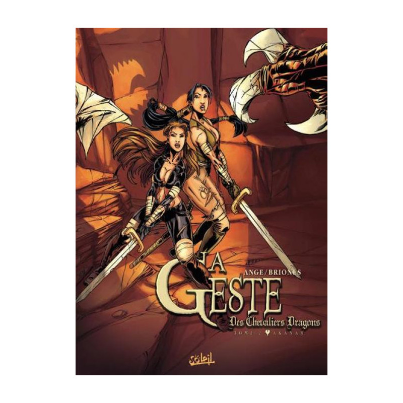 LA GESTE DES CHEVALIERS DRAGONS TOME 2 - AKANAH