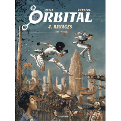 ORBITAL - TOME 4 - RAVAGES