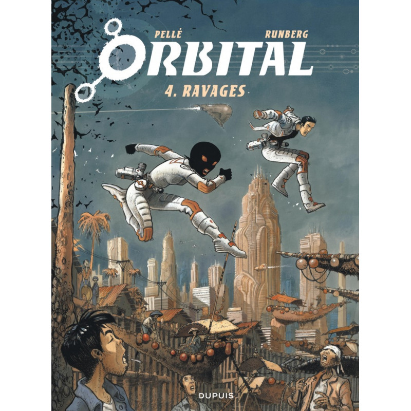 ORBITAL - TOME 4 - RAVAGES