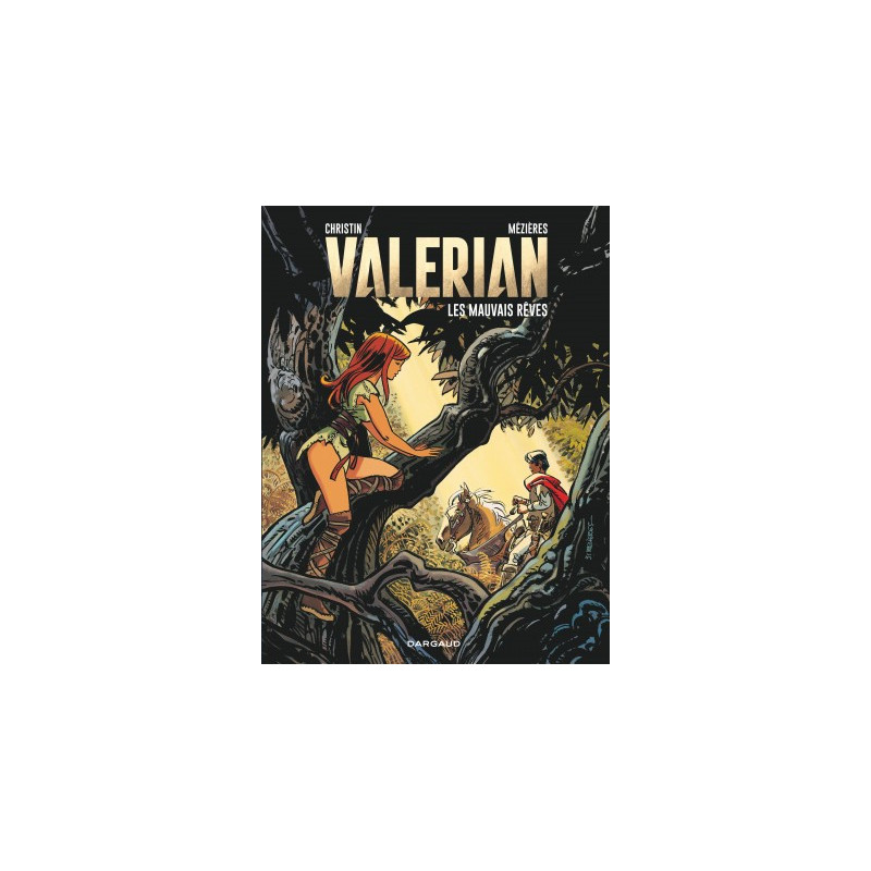 VALERIAN - TOME 0 - MAUVAIS REVES LES