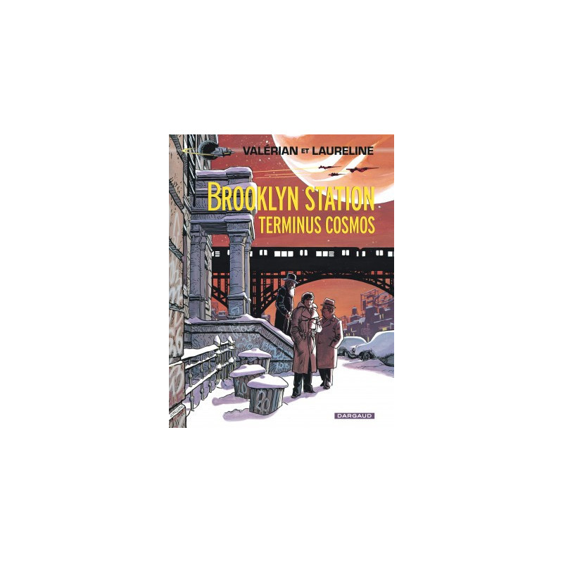 VALERIAN - TOME 10 - BROOKLYN STATION - TERMINUS COSMOS