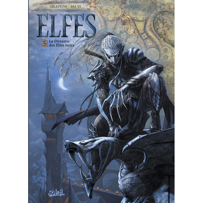 ELFES T05 - LA DYNASTIE DES ELFES NOIRS