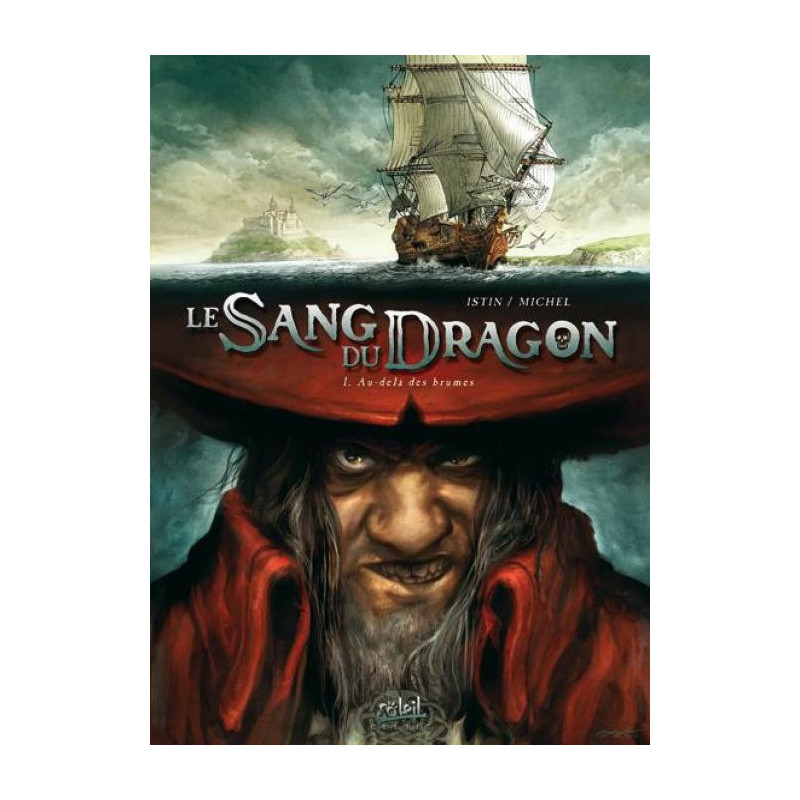 LE SANG DU DRAGON T01 - AU-DELA DES BRUMES