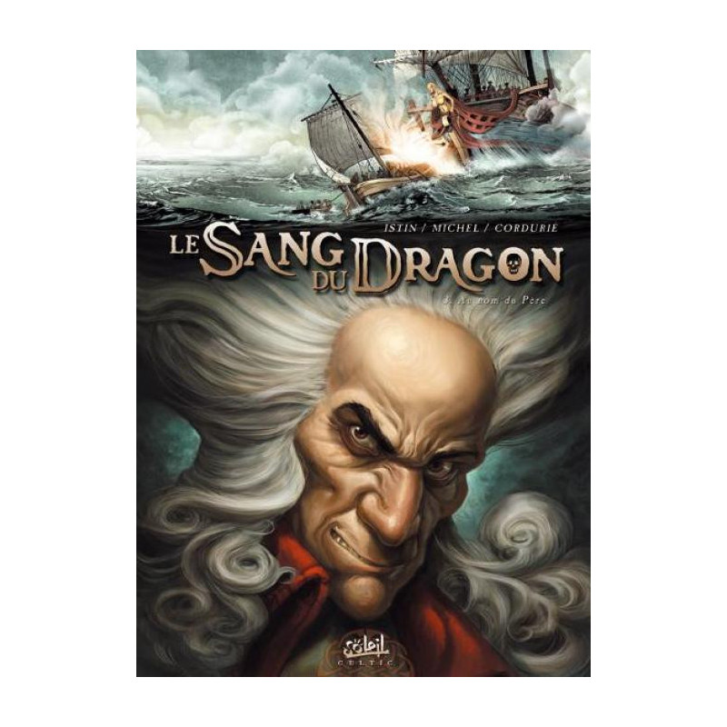 LE SANG DU DRAGON T03 - AU NOM DU PERE