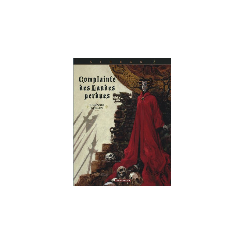 COMPLAINTE DES LANDES PERDUES - CYCLE 1 - TOME 3 - DAME GERFAUT