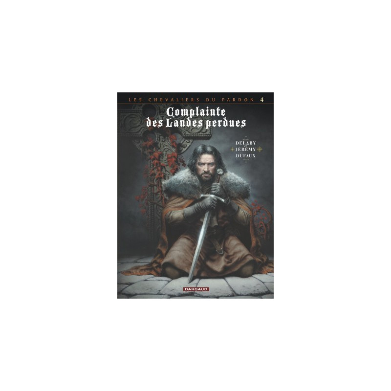 COMPLAINTE DES LANDES PERDUES - CYCLE 2 - TOME 4 - SILL VALT