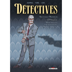DETECTIVES T02 - RICHARD MONROE - WHO KILLED THE FANTASTIC MISTER LEEDS