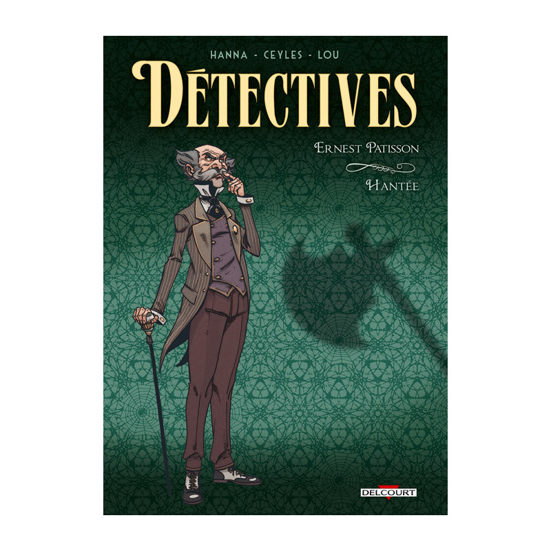 DETECTIVES T03 - ERNEST PATISSON - HANTEE