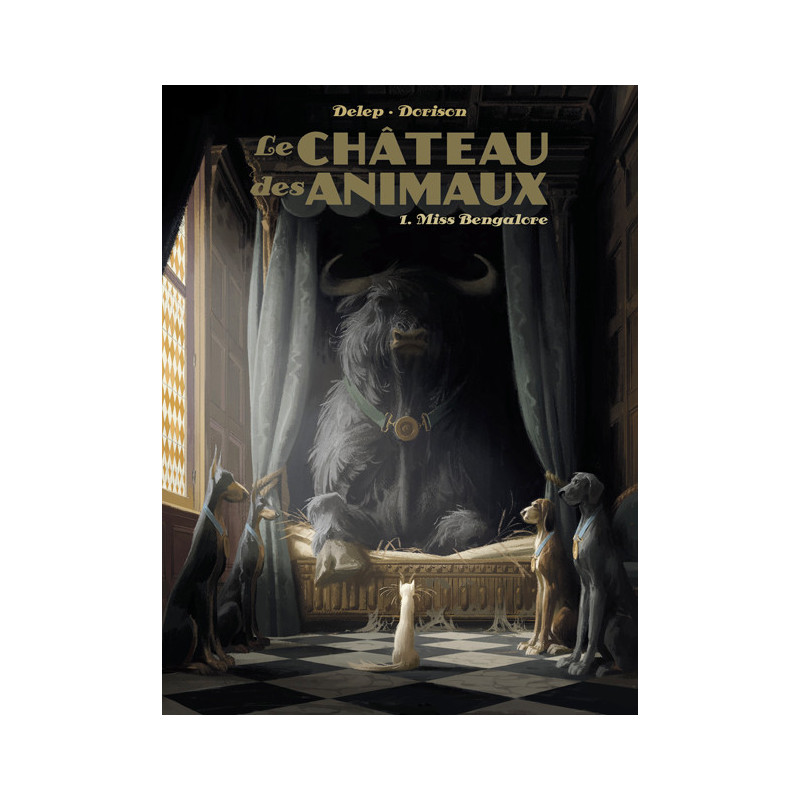 LE CHATEAU DES ANIMAUX - T01 - MISS BENGALORE