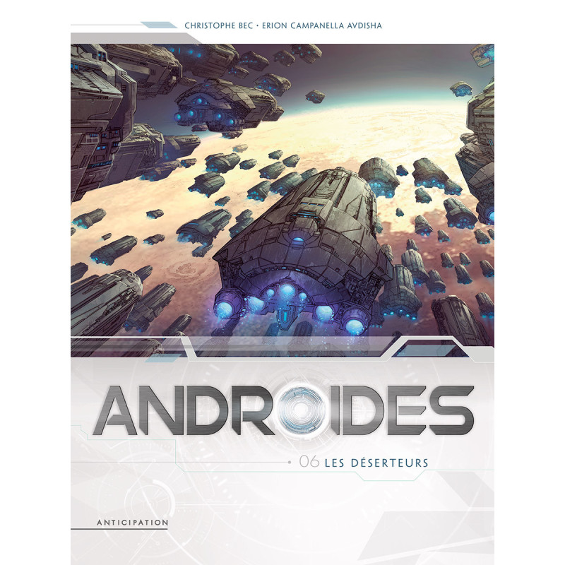 ANDROIDES T06  LES DESERTEURS