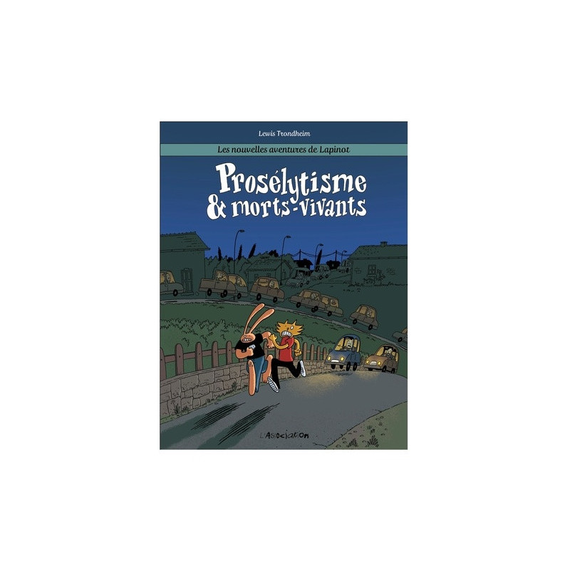 PROSELYTISME   MORTSVIVANTS  LAPINOT T3
