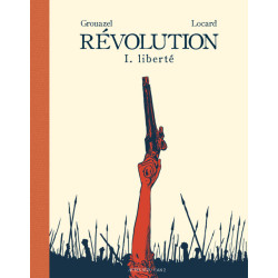 REVOLUTION  T01  LIBERTE