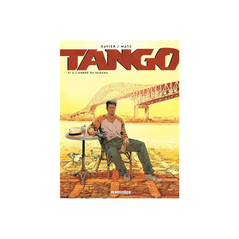 TANGO  TOME 3  A L OMBRE DU PANAMA
