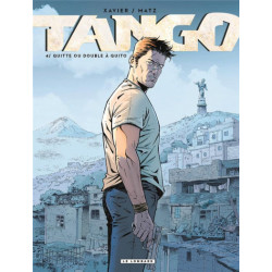TANGO  TOME 4  QUITTE OU DOUBLE A QUITO