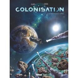 COLONISATION  TOME 01  LES NAUFRAGES DE L ESPACE
