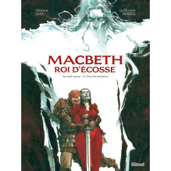 MACBETH  ROI D ECOSSE  TOME 02  LE LIVRE DES FANTOMES