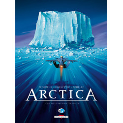 ARCTICA T01  DIX MILLES ANS SOUS LES GLACES