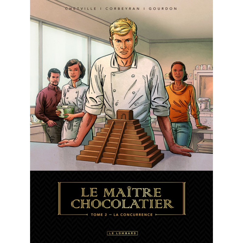 LE MAITRE CHOCOLATIER  TOME 2  LA CONCURRENCE