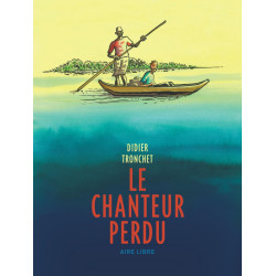 LE CHANTEUR PERDU