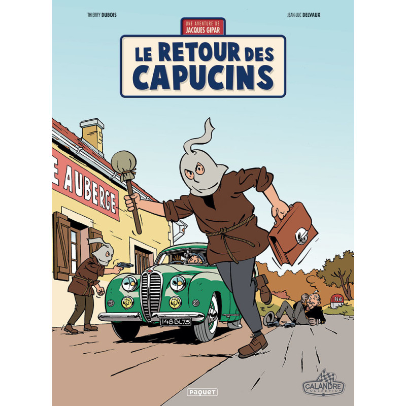 UNE AVENTURE DE JACQUES GIPAR T2  LE RETOUR DES CAPUCINS