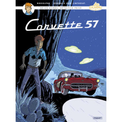 BRIAN BONES  DETECTIVE PRIVE  BRIAN BONES T3  CORVETTE 57