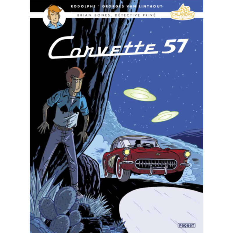 BRIAN BONES  DETECTIVE PRIVE  BRIAN BONES T3  CORVETTE 57