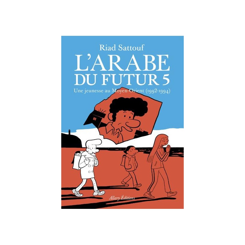 L ARABE DU FUTUR  VOLUME 5