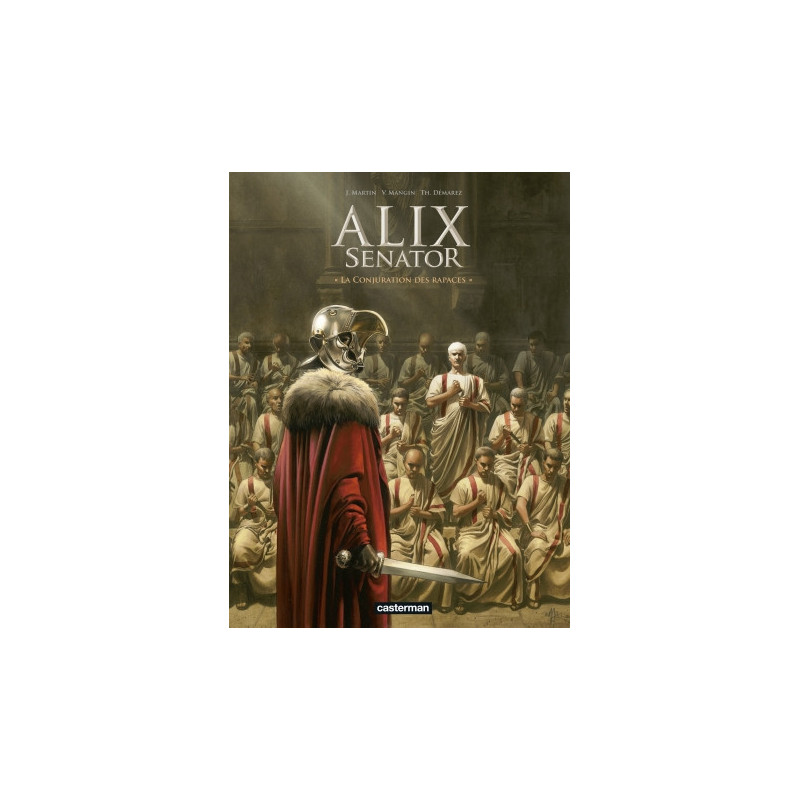 ALIX SENATOR  T03  LA CONJURATION DES RAPACES