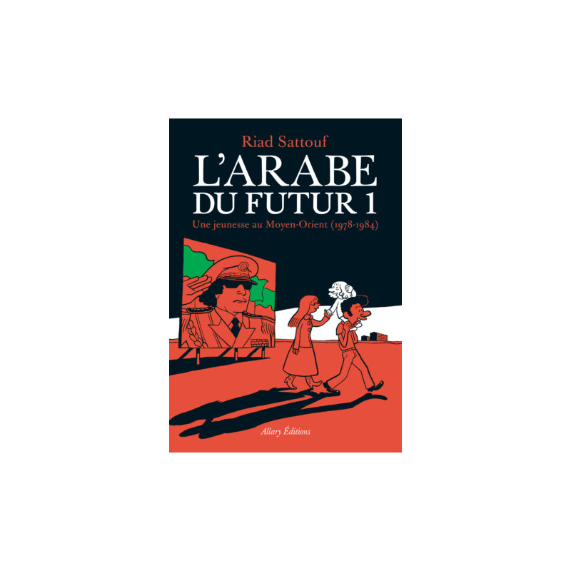 L ARABE DU FUTUR  VOLUME 1 