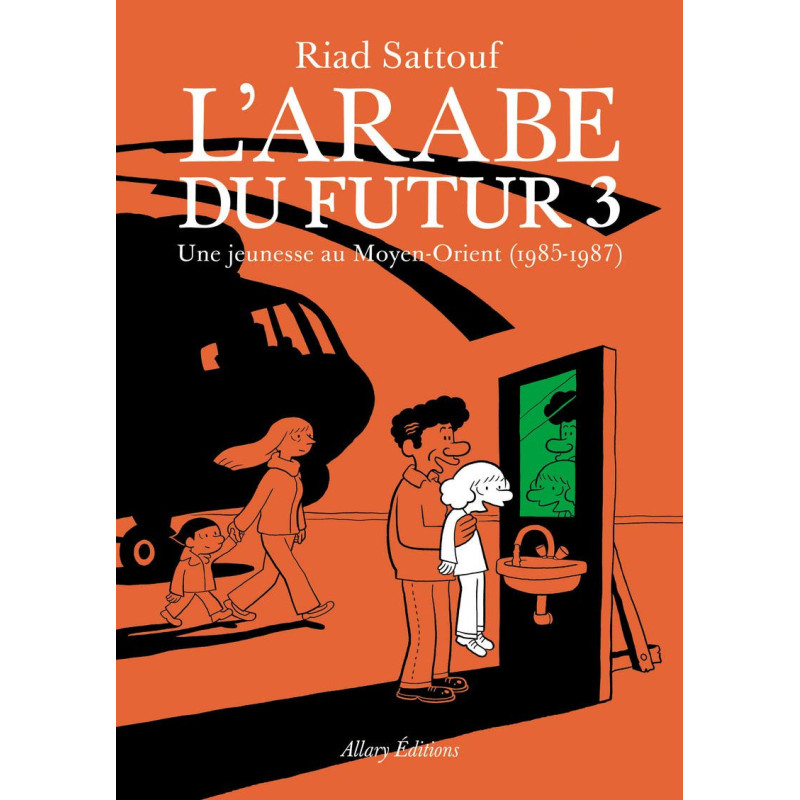 L ARABE DU FUTUR  VOLUME 3 