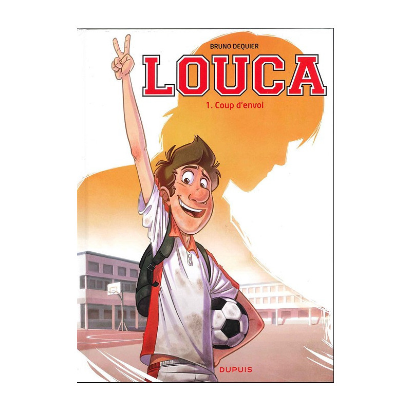 LOUCA  TOME 1  COUP D ENVOI