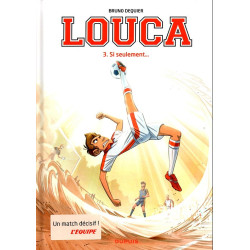 LOUCA  TOME 3  SI SEULEMENT   