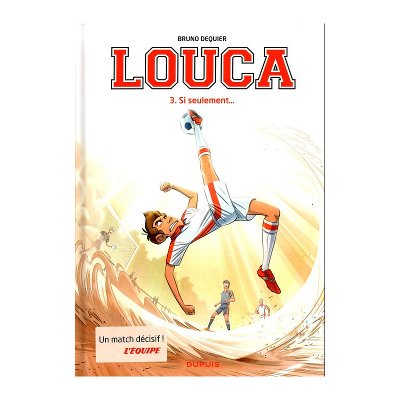 LOUCA  TOME 3  SI SEULEMENT   