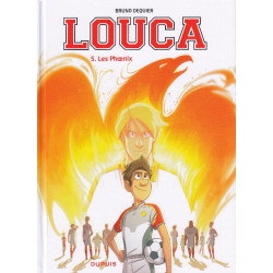 LOUCA  TOME 5  LES PHOENIX