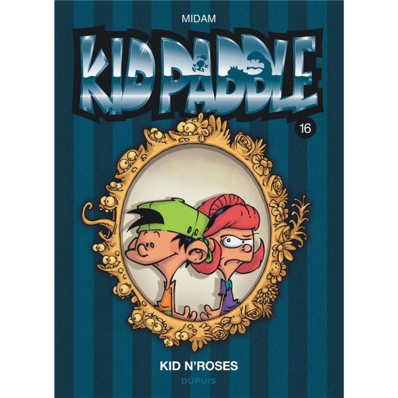 KID PADDLE  TOME 16  KID N ROSES