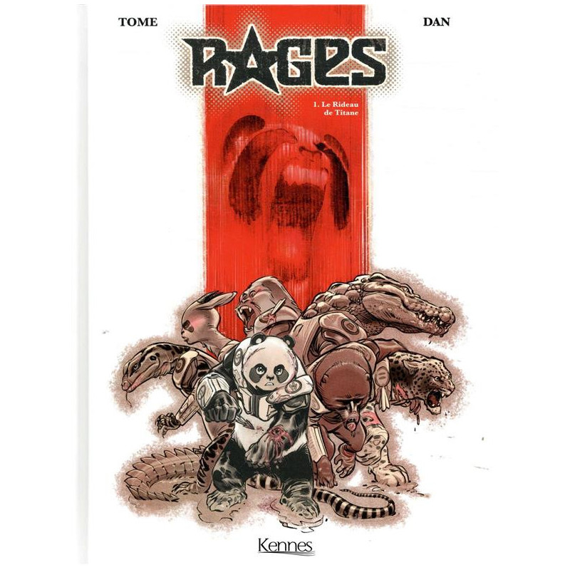RAGES T01  LE RIDEAU DE TITANE