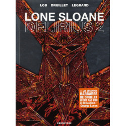 LONE SLOANE  DELIRIUS 2