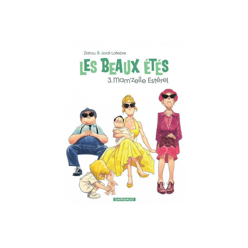 LES BEAUX ETES  TOME 3  MAM ZELLE ESTEREL