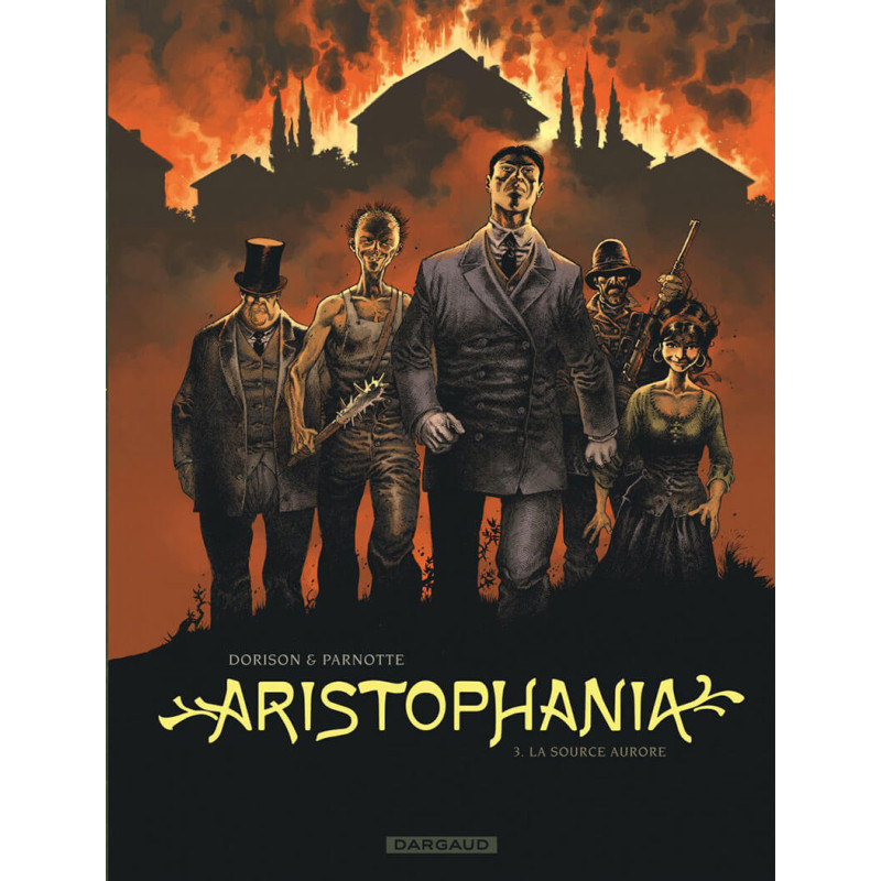 ARISTOPHANIA  TOME 3  LA SOURCE AURORE