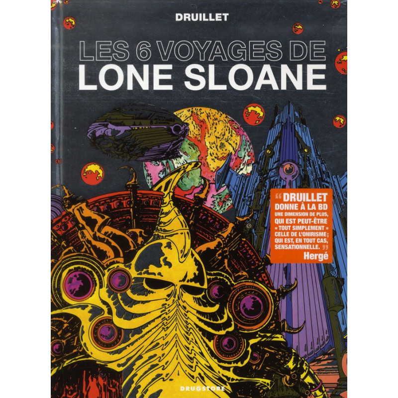 LONE SLOANE  LES 6 VOYAGES DE LONE SLOANE