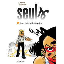 SEULS  TOME 12  LES REVOLTES DE NEOSALEM