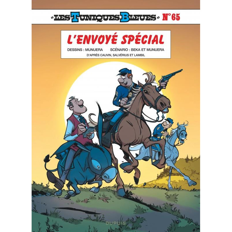 LES TUNIQUES BLEUES  TOME 65  L ENVOYE SPECIAL