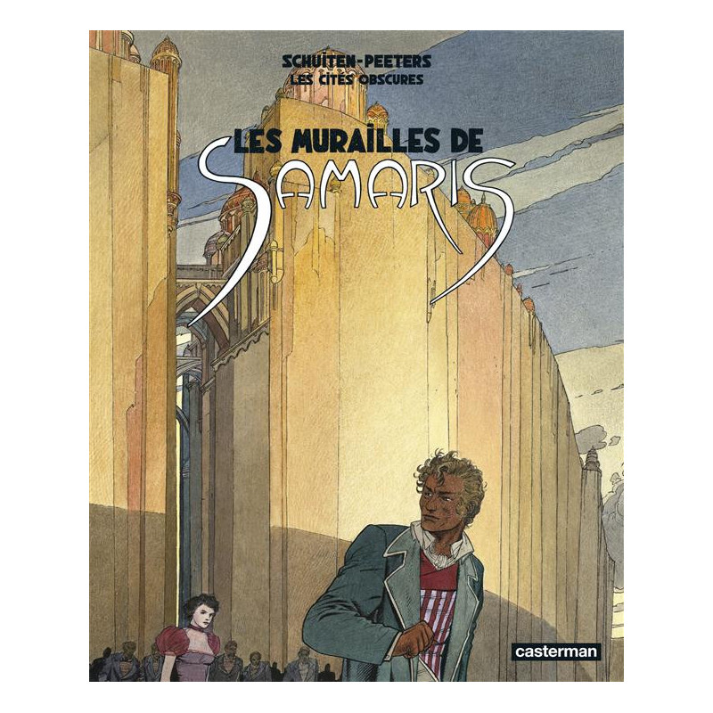 LES CITES OBSCURES TOME 1  LES MURAILLES DE SAMARIS