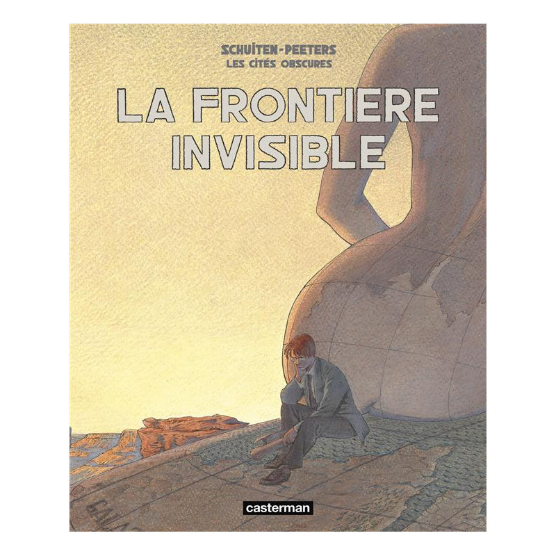 LES CITES OBSCURES  INTEGRALE  LA FRONTIERE INVISIBLE