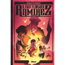 IL FAUT FLINGUER RAMIREZ  TOME 02